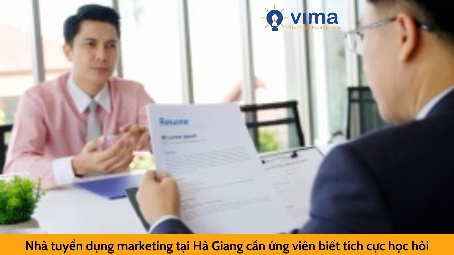 Nhà tuyển dụng marketing tại Hà Giang cần ứng viên biết tích cực học hỏi